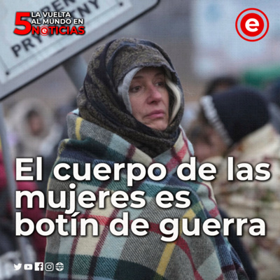 La Vuelta Al Mundo en 5 Noticias
