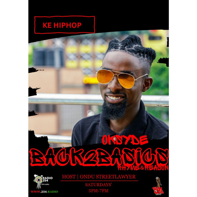 BACK2BASICS: RHYME& REASON on Radio254 | Oksyde | Music Business, Events, Running his Label 