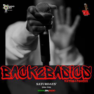 BACK2BASICS; RHYME&REASON on Radio254 | Social Commentary, Genge at the Grammy's, Vigeti in Studio 