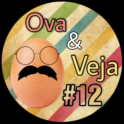 Ova & Veja