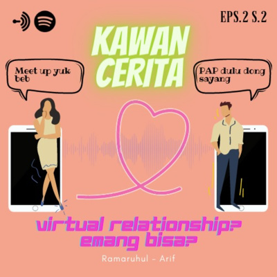 S2 Eps. 2. Virtual Relationship? Emang bisa?