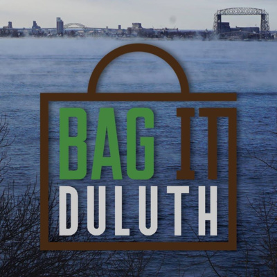 Bag it Duluth, A conversation with Jamie Harvie and Duluth's decision to discourage the use about 1 time-use grocery bags