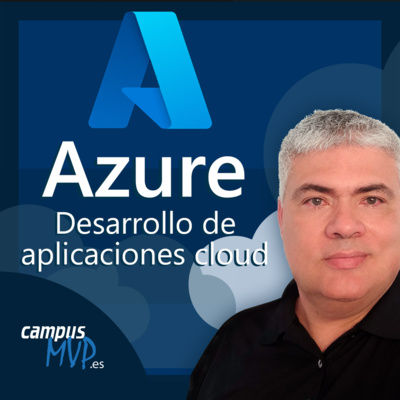 ☁ Cloud Computing y Microsoft Azure: conversación con Juan Carlos Quijano