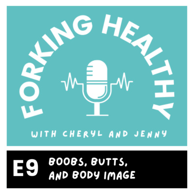 Boobs, Butts, and Body Image episode artwork
