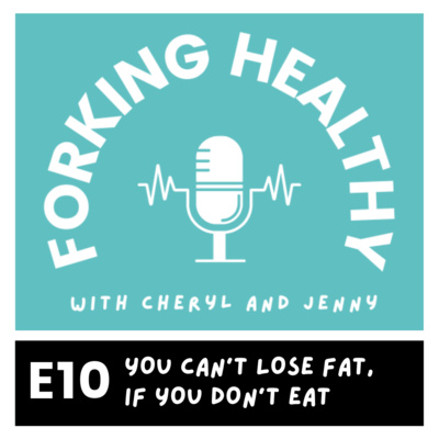You Can't Lose Fat, If You Don't Eat  episode artwork