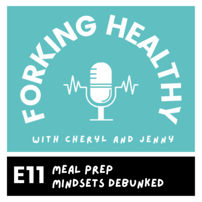 Meal Prep Mindsets Debunked  episode artwork