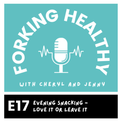 Evening Snacking - Love it or Leave it  episode artwork
