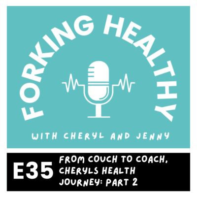From Couch to Coach, Cheryls Health Journey: Part 2 episode artwork