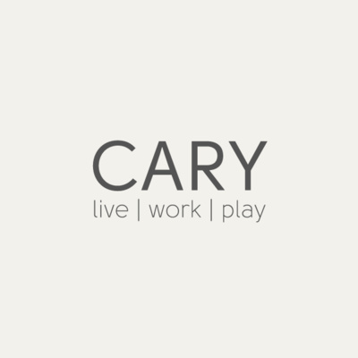 Cary: Live, Work, Play