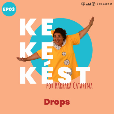 Kekekést - Podcast de Bárbara Catarina