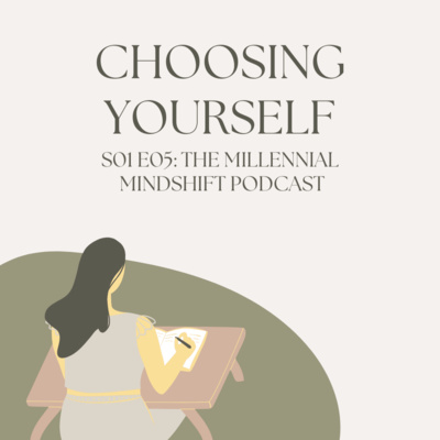 S01 E05: Choosing Yourself episode artwork