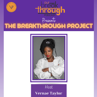 Breaking the Ice with Vernae Taylor & The Breakthrough Project 