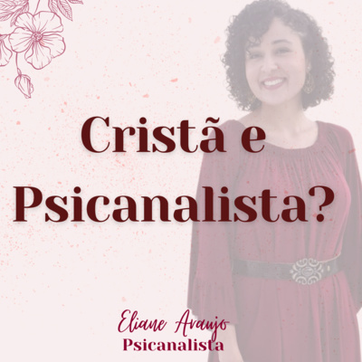 Cristã e Psicanalista? episode artwork
