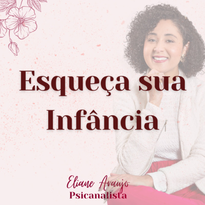 Esqueça sua infância episode artwork
