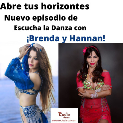 Episodio 64. Abre tus horizontes. Con Brenda y Hannan (1ª parte).