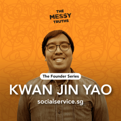 EP22: Founders Series: Kwan Jin Yao, socialservice.sg