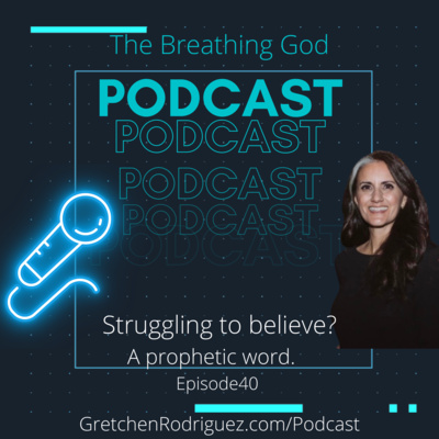 Struggling to believe? (Ep 40)