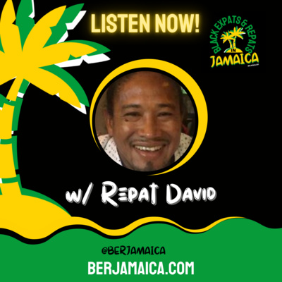 Repat/Yaadie David from Kingston discusses why he decided to return to Jamaica from the U.K.!