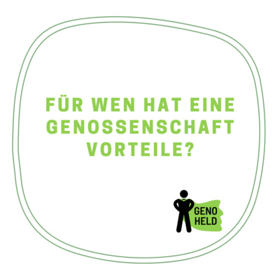 GenoHeld - der Podcast für eine Gute Genossenschaft