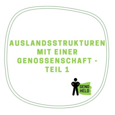 GenoHeld - der Podcast für eine Gute Genossenschaft