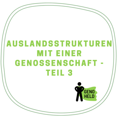 GenoHeld - der Podcast für eine Gute Genossenschaft