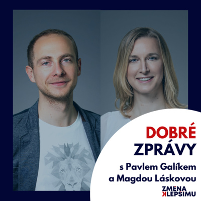 Jak se české firmy staví k udržitelnosti? S Pavlem Galíkem a Magdalenou Láskovou