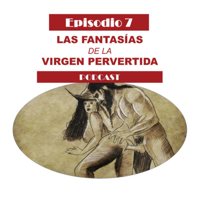 Las Fantasias de La Virgen Pervertida