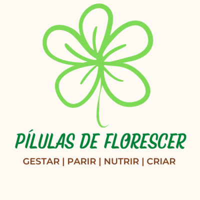 Pílulas de Florescer
