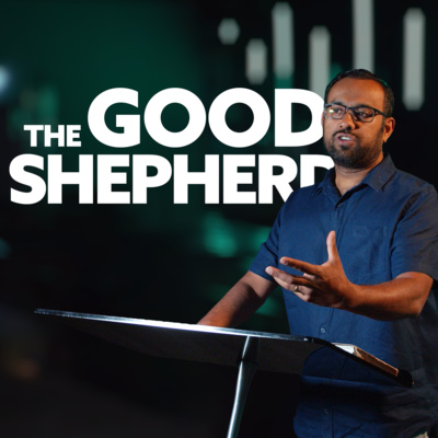 The Good Shepherd (Ps. Rodney Singh) episode artwork