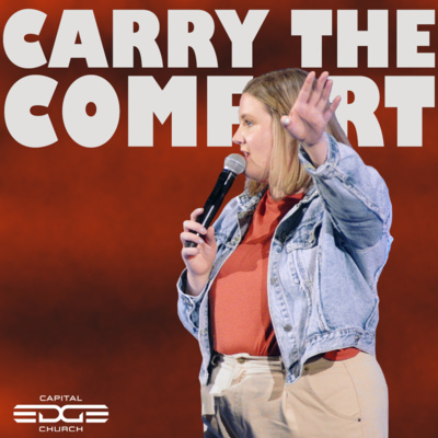 Carry the Comfort (Ps. Meg Peterson) episode artwork