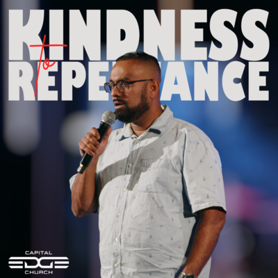 Kindness to Repentance (Ps. Rodney Singh) episode artwork