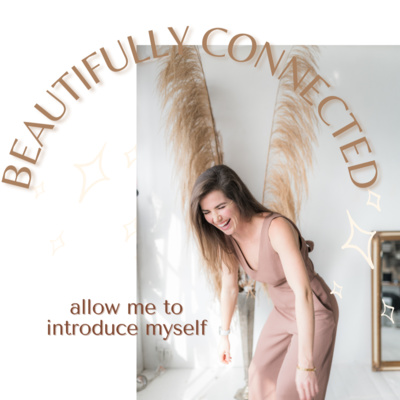Beautifully Connected Podcast