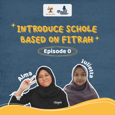 POSITIF - Schole Fitrah