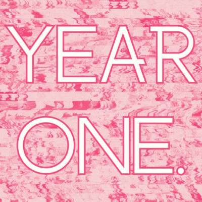 YEAR ONE.