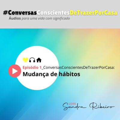 ConversasConscientesDeTrazerPorCasa