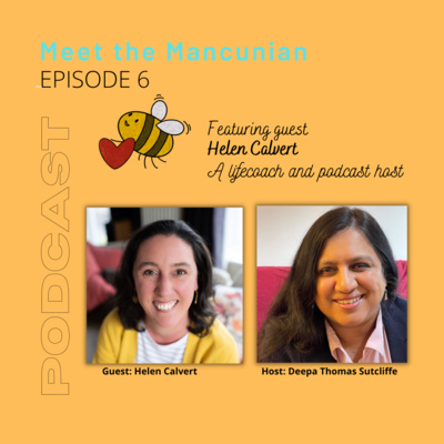 Meet the Mancunian - Helen Calvert