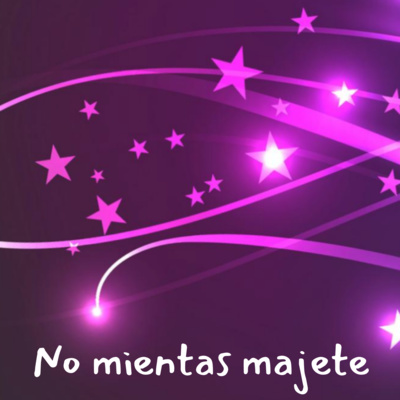 No mientas majete episode artwork