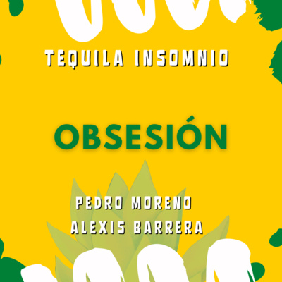 Tequila Insomnio
