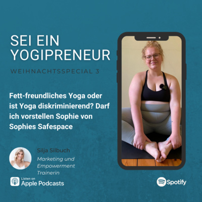 Fett-freundliches Yoga ? Darf ich vorstellen Sophie von Sophies Safespace