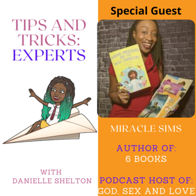 Tips and Tricks Podcast with Life Coach Danielle Shelton