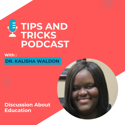 Tips and Tricks Podcast with Life Coach Danielle Shelton