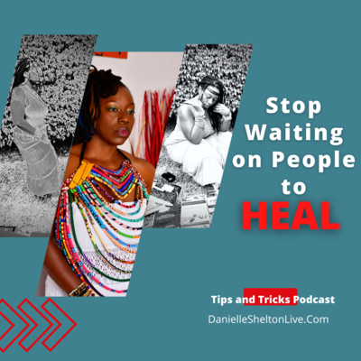 Tips and Tricks Podcast with Life Coach Danielle Shelton