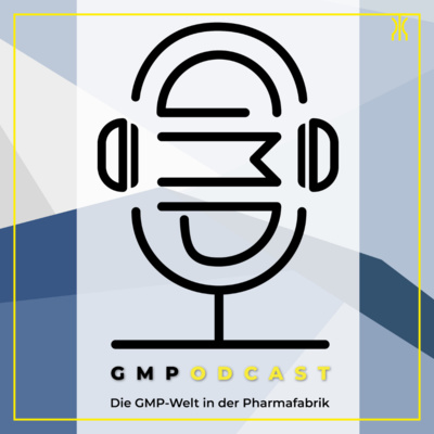 GMPodcast – Pharma-Wissen für unterwegs
