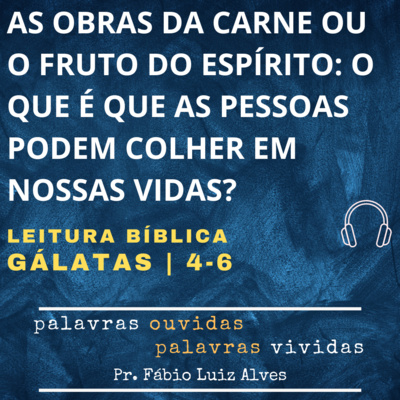 PALAVRAS OUVIDAS E VIVIDAS