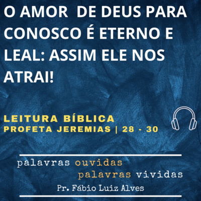 PALAVRAS OUVIDAS E VIVIDAS