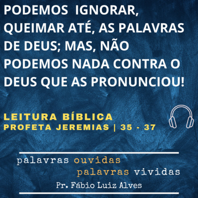 PALAVRAS OUVIDAS E VIVIDAS