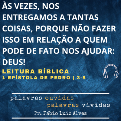 PALAVRAS OUVIDAS E VIVIDAS