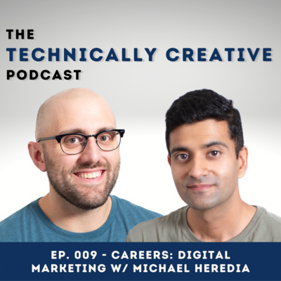 Ep. 009 - Carrers: Digital Marketing w/ Michael Heredia Ep. 009 - Carrers: Digital Marketing w/ Michael Heredia