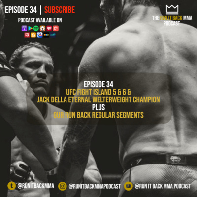 UFC FIGHT ISLAND 5/6 & Jack Della (Eternal MMA) // #34