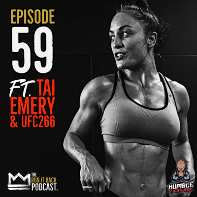 Episode 59 | Tai Emery & UFC 266 